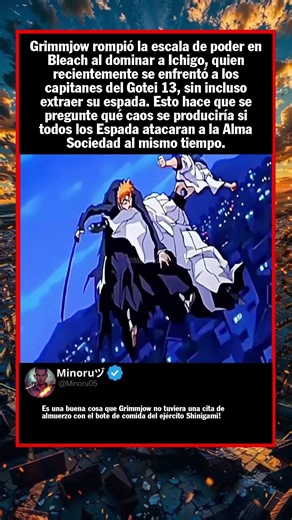 Grimmjow rompió la escala de poder en Bleach al dominar a Ichigo, quien reciente...