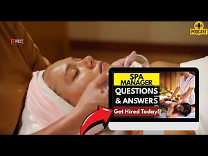 Spa Manager Interview Questions and Answers | How To Ace Your Interview Succesfully