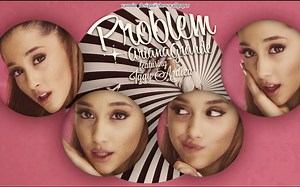 【1080P/60帧】 A妹 一鸡 Ariana Grande ft. Iggy Azelea - Problem 问题鸡