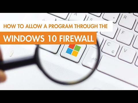 How to Allow a Program Through the Windows 10 Firewall