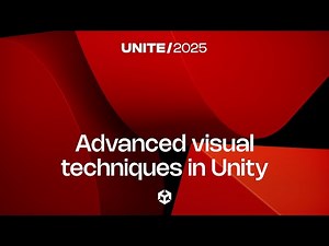 Making it shine: Advanced visual techniques in Unity | Unite 2025