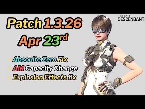 First Descendant - Patch 1.3.26 - Explosion Effects Fix, Viessa Passive Fix