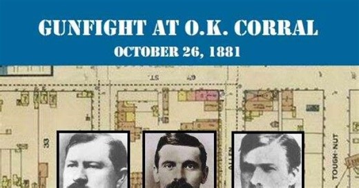 Gunfight at O.K. Corral: October 26, 1881