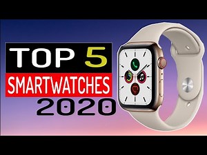 Best Smartwatches 2020 || The Best 5