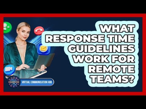 What Response Time Guidelines Work For Remote Teams?