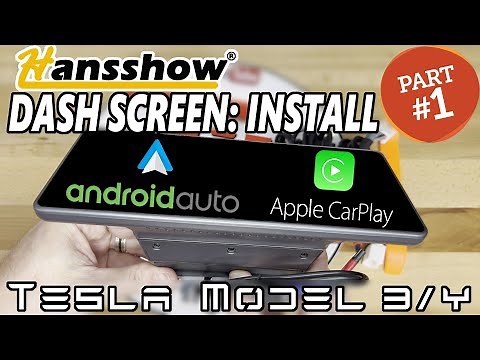 Tesla Model 3/Y - Hansshow Touch Dash Screen with Apple Carplay and Android Auto - Installation