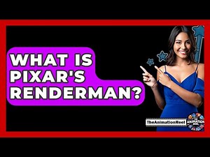What Is Pixar's RenderMan? - The Animation Reel