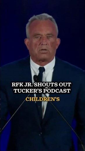 RFK Jr. Shouts Out Tucker Podcast in his Address to the Nation