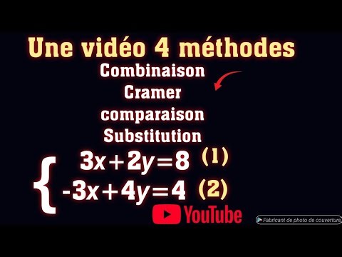 A video on 4 methods: Combination method, Cramer method, Comparison method, Substitution method, ...