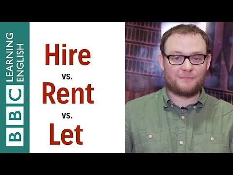 Hire vs Rent vs Let - English In A Minute