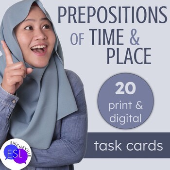 Prepositions of Time and Place for Adult ESL Grammar TASK CARDS