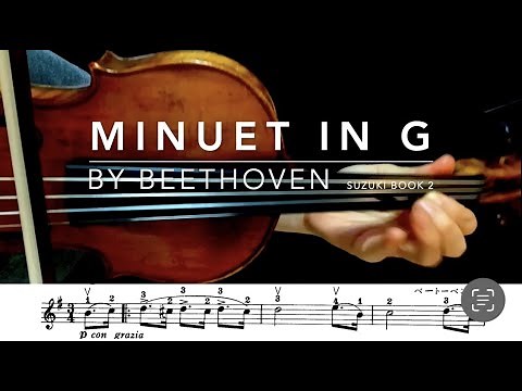 Suzuki Violin Book 2 - Minuet in G by L. van Beethoven (violin tutorial)