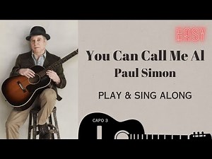 You Can Call Me Al Paul Simon sing & play along with easy chords lyrics tabs 4 guitar & Karaoke
