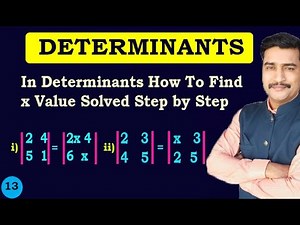 In Determinants How To Find x Value Solved Step by Step
