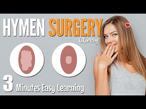 Hymen Surgery types | Hymenorrhaphy, Hymenoplasty, Hymen Repair, Hymenotomy, Hymenectomy
