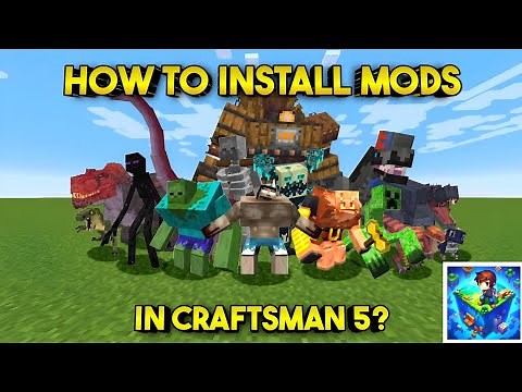 How to "Install" Mods in CRAFTSMAN 5 in 2025? 🤫