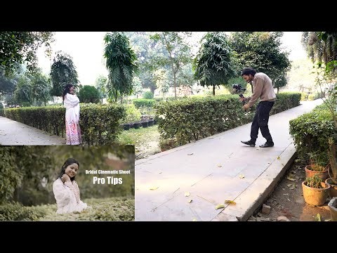 HOW TO SHOOT BRIDAL CINEMATIC LOOKS || PRO TIPS ||