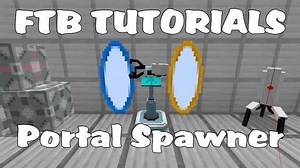 Feed The Beast Tutorials - Portal Spawner
