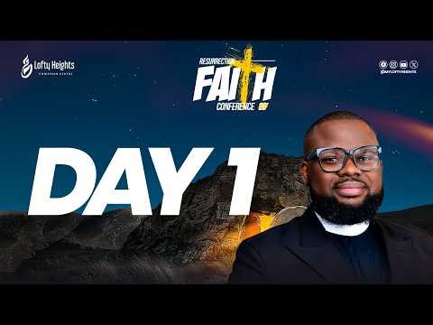 RESURRECTION FAITH CONFERENCE 2026 - Day 1 - Apostle Wale Tejumade - Friday, April 3rd, 2026.