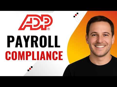 How to Ensure ADP Payroll Compliance (Step-by-Step)
