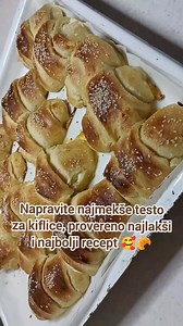 10K views · 51 reactions | Recept u komentaru  Napravite najmekše testo za kiflice, provereno najlakši i najbolji recept 殺縷 #recept #kiflice #testo | Mala Brza Kuhinjica | Facebook