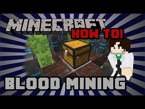 How To! Automatic Mining with Blood Magic