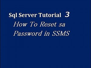 How To Reset sa Password in Sql Server