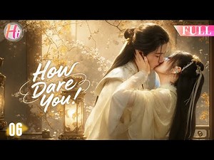 【Multi-sub】EP06| How Dare You | Disgraced Princess Accidentally Enters the Cultivation World