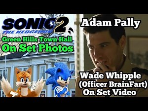 Sonic Movie 2 News: Wade Whipple (Adam Pally) On Set Video + Green Hills Town Hall On Set Photos!