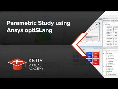 Parametric Study using Ansys optiSLang | KETIV Virtual Academy