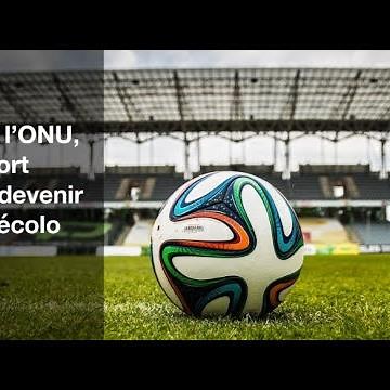 Ce programme de l'ONU accompagne les clubs de sport dans leur transition écologique
