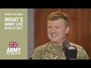 Behind the Camo - What's Army life really like?