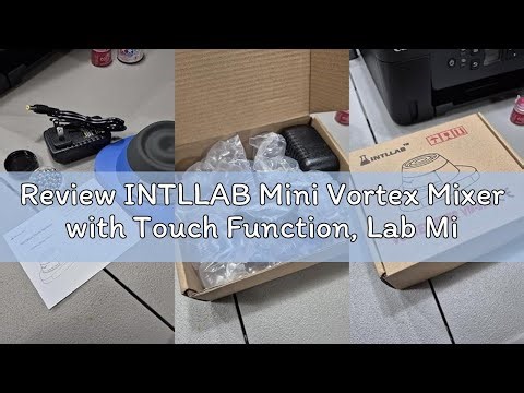Review INTLLAB Mini Vortex Mixer with Touch Function, Lab Mixing, Nail Polish,Eyelash Adhesives and