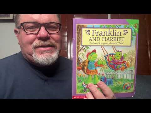 Franklin and Harriet by Paulette Bourgeois & Brenda Clark