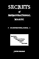 Secrets of Improvisational Magic