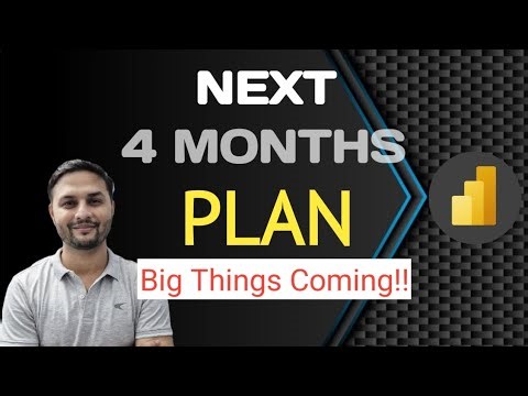 The Next 4 Months plan for this channel || Power BI industry level Project to Mock Interview