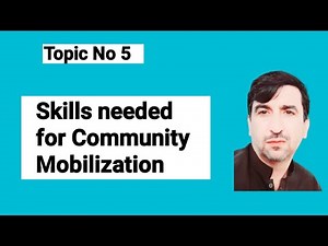 Skill needed for Community Mobilization ...