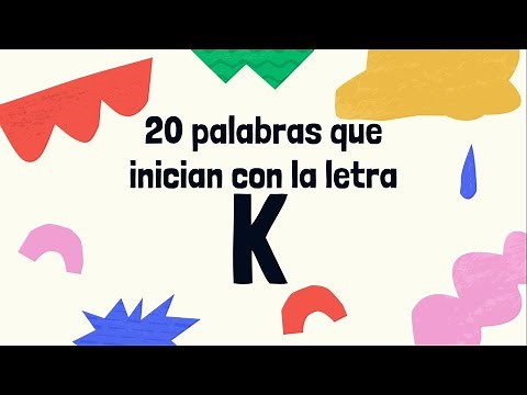 20 words that begin with the letter K for children
