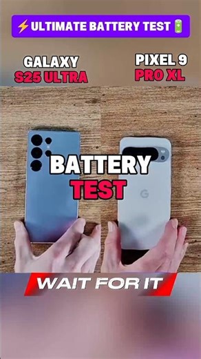 ⚡🔋Samsung Galaxy S25 Ultra Vs Pixel 9 Pro XL - Real Battery Test🔋🎉!!