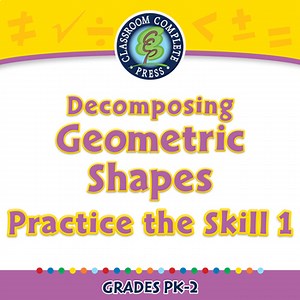 Geometry: Decomposing Geometric Shapes - Practice the Skill 1 - PC Gr. PK-2