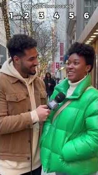 Which woman got the most scared