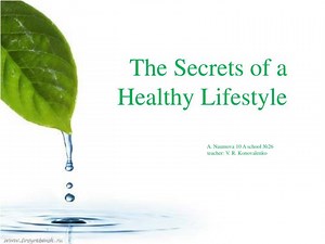 The secrets of a healthy lifestyle - SlideServe