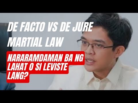 DE FACTO VS DE JURE MARTIAL LAW | Nararamdaman ba ng lahat o si Leviste lang? | Atty. Bueno Explains