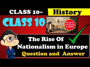 Class 10 History Chapter 1 Question Answer | Rise Of Nationalism In Europe questions answer