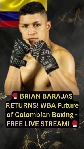 FREE LIVE STREAM! | BRIAN BARAJAS RETURNS! | WBA Future of Colombian Boxing. #boxing