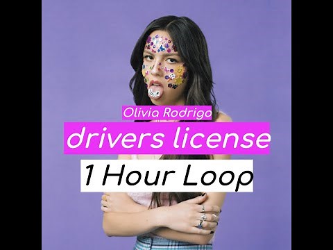 Olivia Rodrigo - drivers license (1 HOUR)