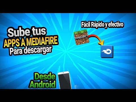 Cómo subir aplicaciones a Mediafire Desde Android Rapido y facil AndroidMaster