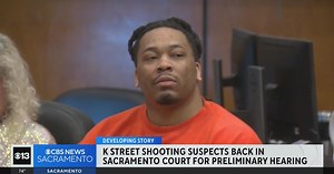 K Street shooting suspects back in Sacramento court for preliminary hearing