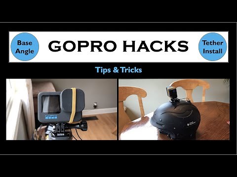 GoPro Hacks | Base Angle & Tether Installation