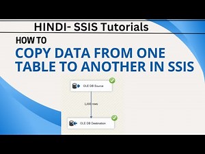 07 Hindi | Copy data from one table to another in ssis